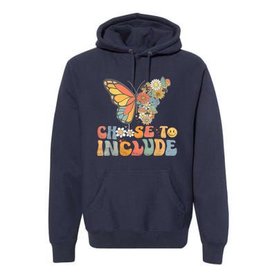 Choose To Include Special Education Teacher Floral Butterfly Premium Hoodie