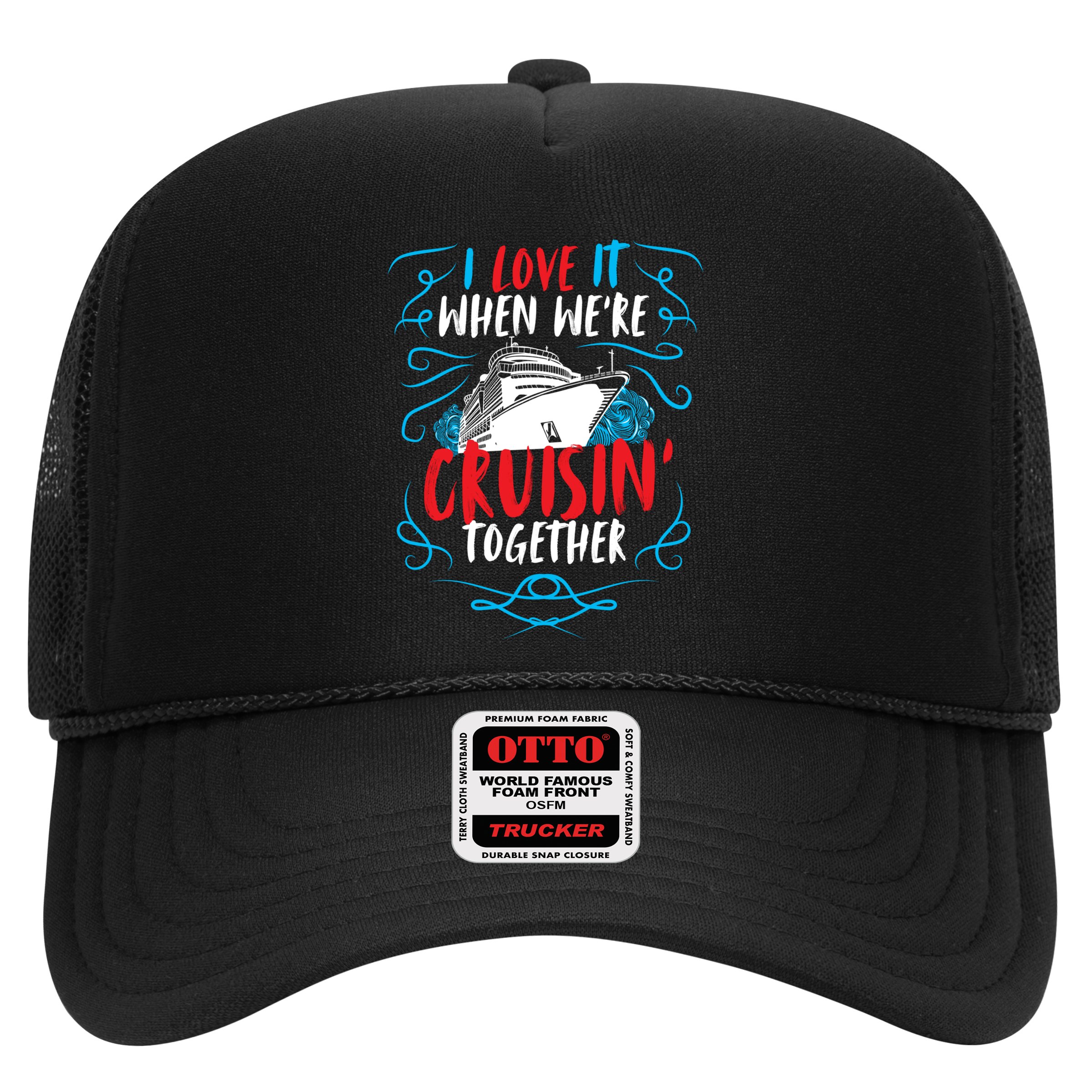 Cruisin Together I Cruise Ship Cruise Boat Cruise Cool Gift Trucker Hat