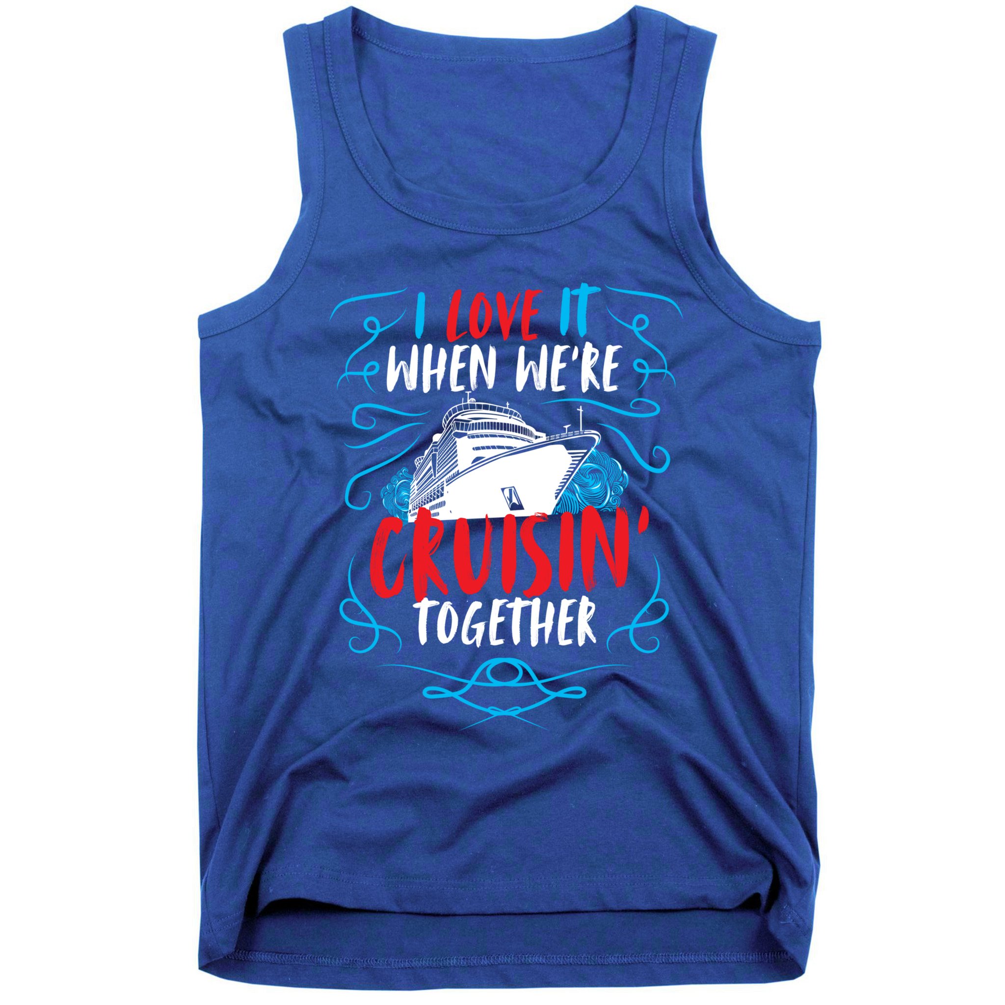 Cruisin Together I Cruise Ship Cruise Boat Cruise Cool Gift Tank Top