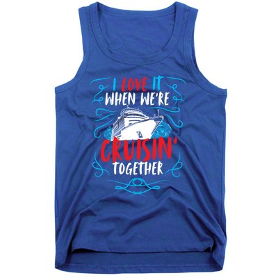 Cruisin Together I Cruise Ship Cruise Boat Cruise Cool Gift Tank Top