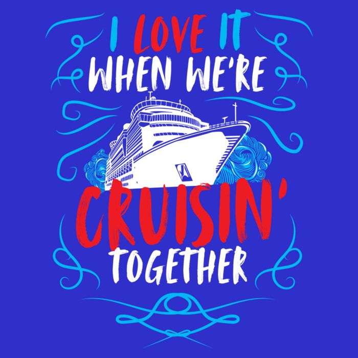 Cruisin Together I Cruise Ship Cruise Boat Cruise Cool Gift Tank Top