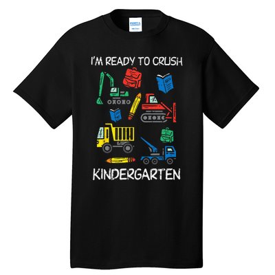 Construction Trucks Im Ready To Crush Kindergarten Kids Tall T-Shirt