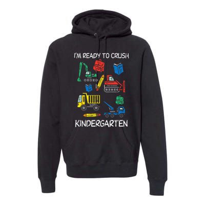 Construction Trucks Im Ready To Crush Kindergarten Kids Premium Hoodie