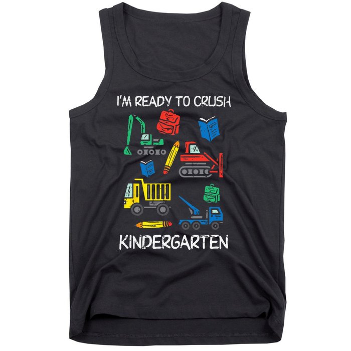 Construction Trucks Im Ready To Crush Kindergarten Kids Tank Top