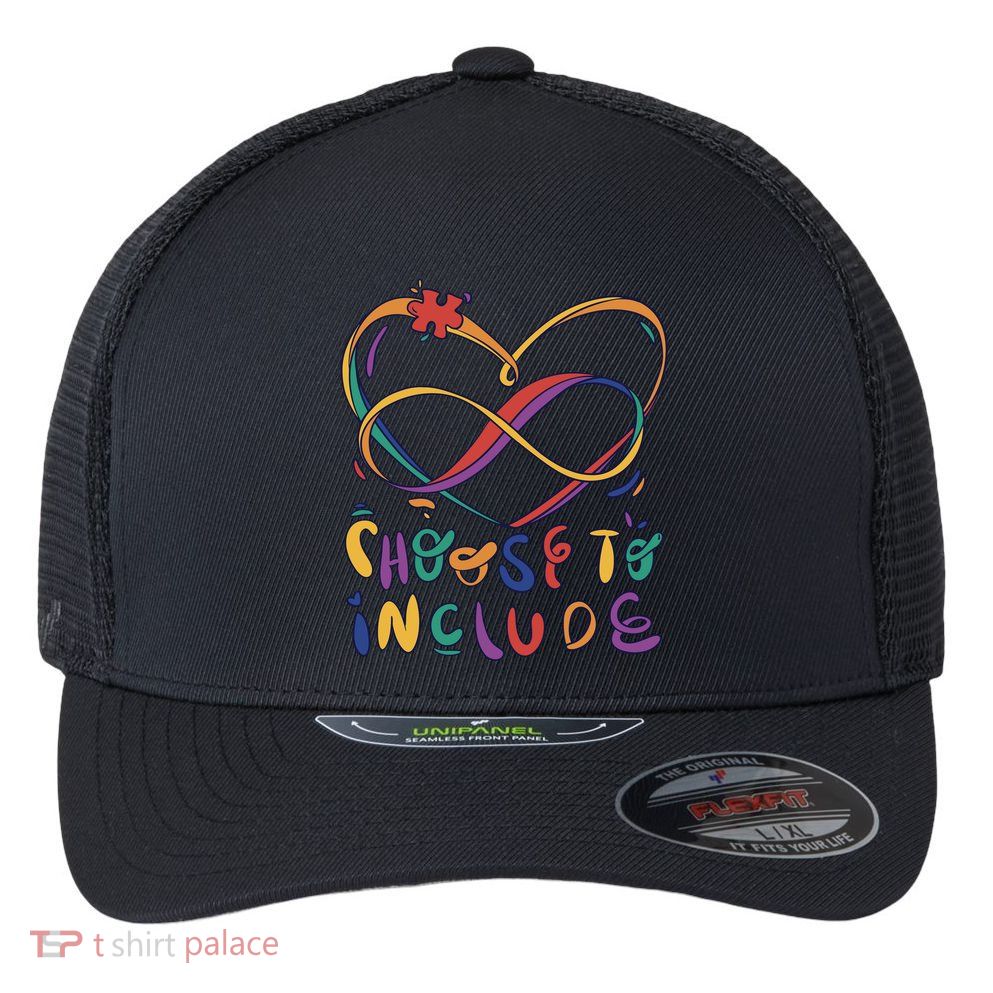 Choose To Include Autism Awareness Flexfit Unipanel Trucker Cap