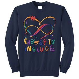 Choose To Include Autism Awareness Tall Sweatshirt