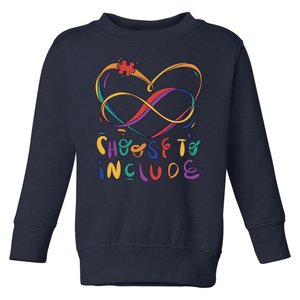 Choose To Include Autism Awareness Toddler Sweatshirt