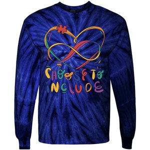 Choose To Include Autism Awareness Tie-Dye Long Sleeve Shirt