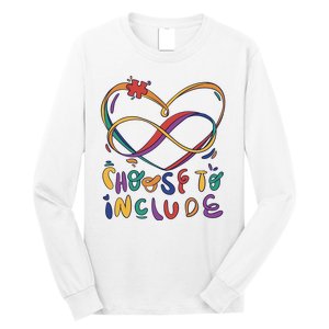 Choose To Include Autism Awareness Long Sleeve Shirt