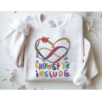 Choose To Include Autism Awareness Sweatshirt