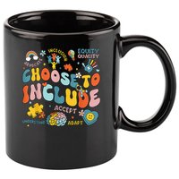 Choose To Include Inclusion Matters Autism Awareness Teacher 11oz C Handle Ceramic Mug