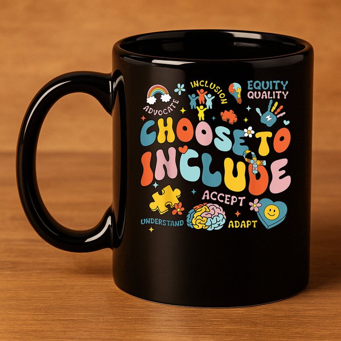 Choose To Include Inclusion Matters Autism Awareness Teacher 11oz C Handle Ceramic Mug