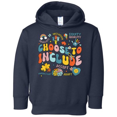 Choose To Include Inclusion Matters Autism Awareness Teacher Toddler Hoodie