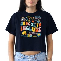 Choose To Include Inclusion Matters Autism Awareness Teacher Crop Top