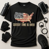 Cutesy Time Is Over American Flag Patriotic Conservative Cooling Performance Crew T-Shirt