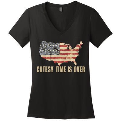 Cutesy Time Is Over American Flag Patriotic Conservative Women's V-Neck T-Shirt