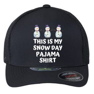 Christmas This Is My Snow Day Pajama Cute Gift Flexfit Unipanel Trucker Cap