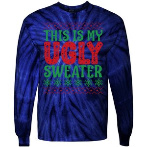 Cool This Is My Ugly Christmas Sweater Tie-Dye Long Sleeve Shirt