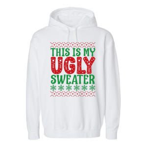 Cool This Is My Ugly Christmas Sweater Garment-Dyed Fleece Hoodie