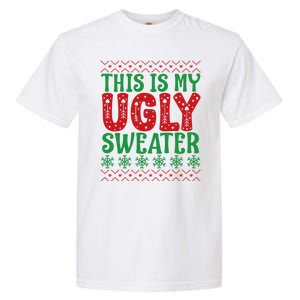 Cool This Is My Ugly Christmas Sweater Garment-Dyed Heavyweight T-Shirt