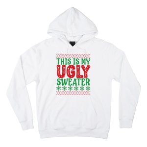 Cool This Is My Ugly Christmas Sweater Hoodie