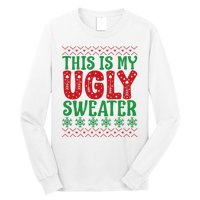 Cool This Is My Ugly Christmas Sweater Long Sleeve Shirt