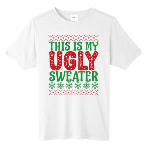 Cool This Is My Ugly Christmas Sweater Tall Fusion ChromaSoft Performance T-Shirt