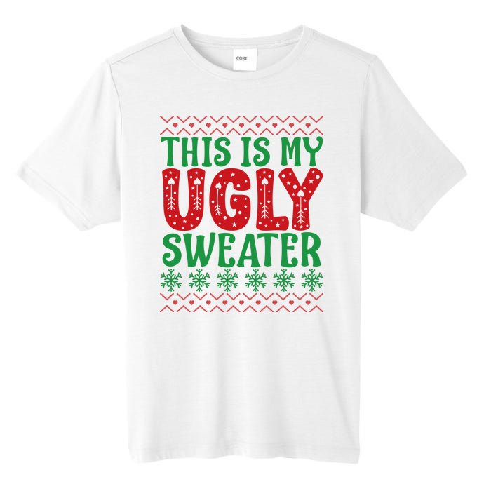 Cool This Is My Ugly Christmas Sweater Tall Fusion ChromaSoft Performance T-Shirt