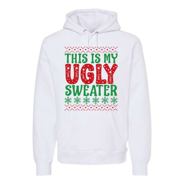 Cool This Is My Ugly Christmas Sweater Premium Hoodie