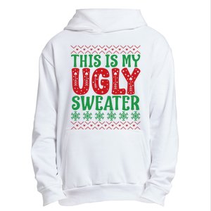 Cool This Is My Ugly Christmas Sweater Urban Pullover Hoodie