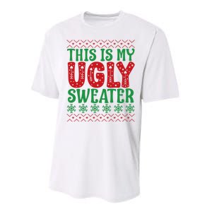 Cool This Is My Ugly Christmas Sweater Performance Sprint T-Shirt