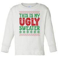 Cool This Is My Ugly Christmas Sweater Toddler Long Sleeve Shirt