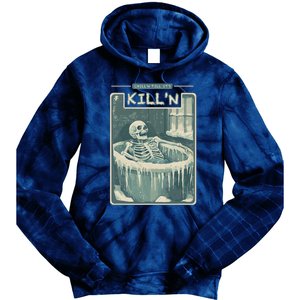 ChillN Till ItS KillN Cold Plunge Funny Ice Bath Tie Dye Hoodie