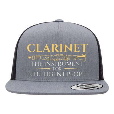 Clarinet The Instrument For Intelligent People  Clarinetist  Flat Bill Trucker Hat