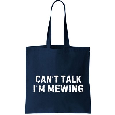 CanT Talk IM Mewing Funny Bag