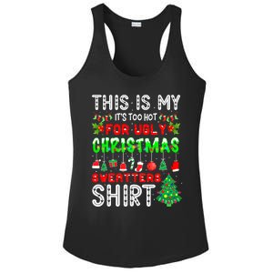 Christmas This Is My It's Too Hot For Ugly Xmas Sweaters Ladies PosiCharge Competitor Racerback Tank