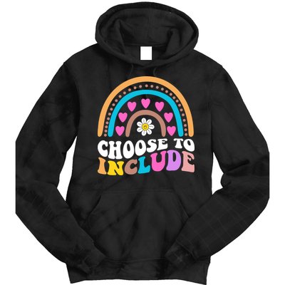 Choose To Include Colorful Rainbow Tie Dye Hoodie