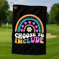 Choose To Include Colorful Rainbow Golf Towel