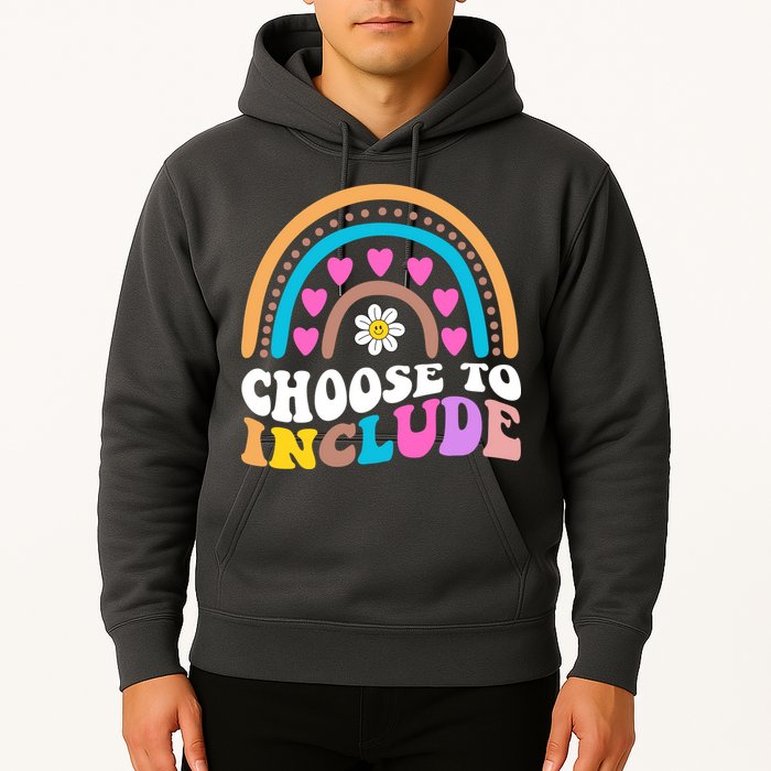 Choose To Include Colorful Rainbow Hoodie