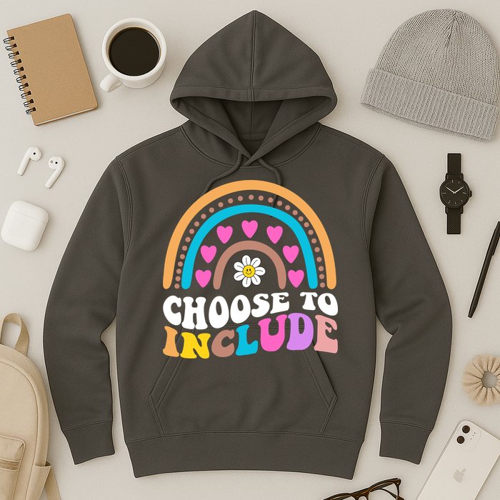 Choose To Include Colorful Rainbow Hoodie