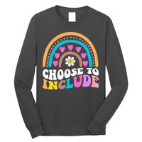 Choose To Include Colorful Rainbow Long Sleeve Shirt