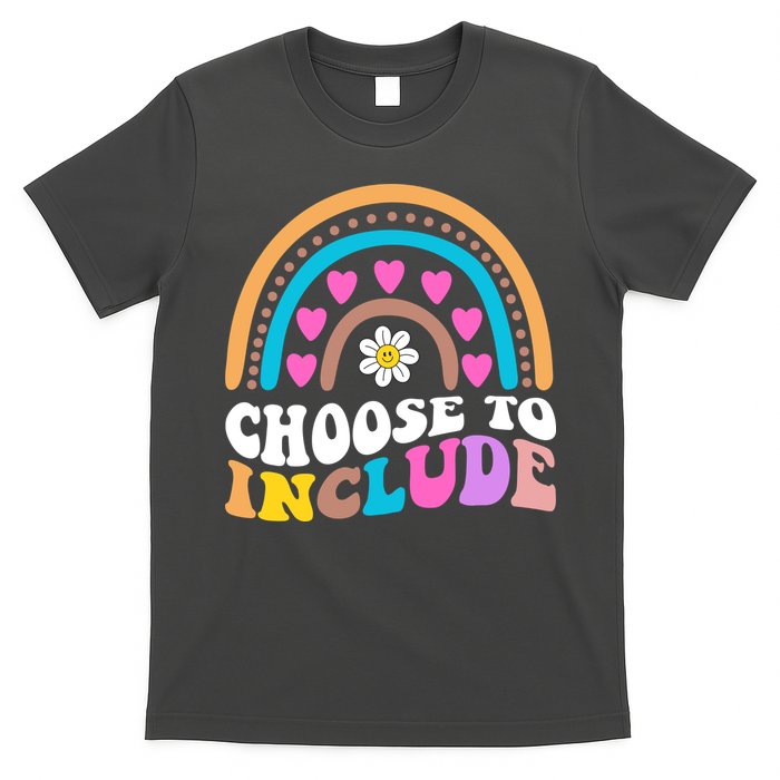Choose To Include Colorful Rainbow T-Shirt