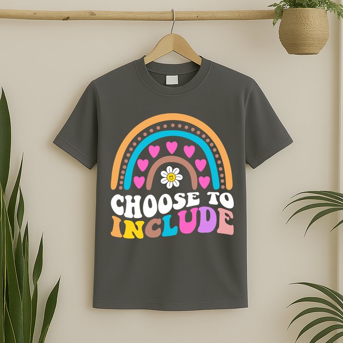 Choose To Include Colorful Rainbow T-Shirt