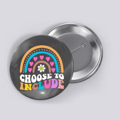 Choose To Include Colorful Rainbow Button
