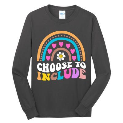 Choose To Include Colorful Rainbow Tall Long Sleeve T-Shirt