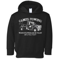 Camel Towing Inappropriate Humor Adult Humor Camel Towing Toddler Hoodie
