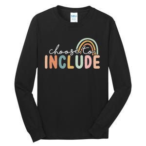 Choose To Include Special Education Teacher Autism Awareness Tall Long Sleeve T-Shirt