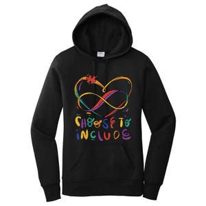 Choose To Include Autism Awareness Teacher Special Education Women's Pullover Hoodie