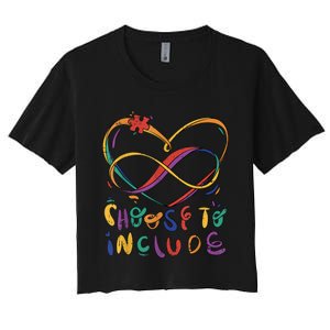 Choose To Include Autism Awareness Teacher Special Education Women's Crop Top Tee