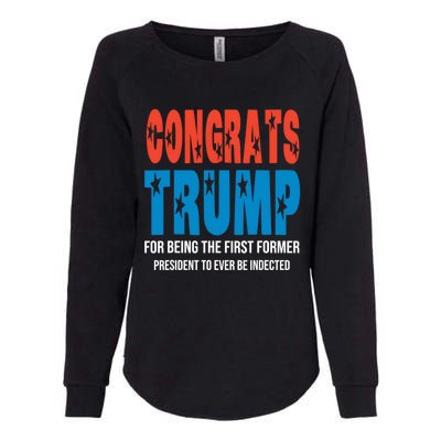 Congrats Trump Indicted Womens California Wash Sweatshirt